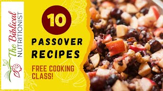 10 MouthWatering Passover Recipes FREE Cooking Class [upl. by Ori430]