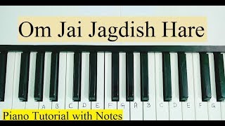 Om Jai Jagdish Hare Aarti Keyboard Piano Tutorial Notes [upl. by Sadinoel]