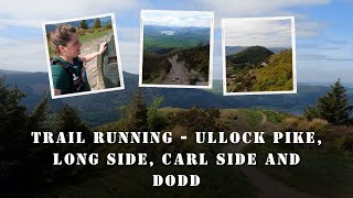 Running the Wainwrights  Ullock Pike Long Side Carl Side and Dodd [upl. by Neelhtac]