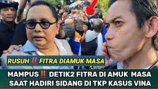 FITRA DIAMUK MASA SAAT HADIRI SIDANG KASUS VINA DILOKASI [upl. by Eiclek]