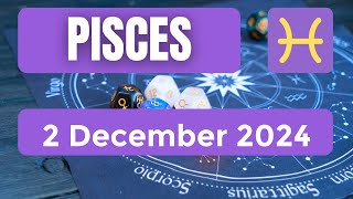 Pisces horoscope  Pisces Horoscope for Today 2 December 2024 [upl. by Azne]