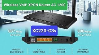 TpLink XC220G3V AC1200 Wireless VOIP XPON Router Unboxing Review Gigabit Lan port Dual Band [upl. by Nylatsirhc956]