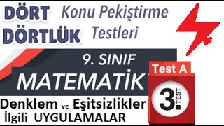 9 Sınıf Dört Dörtlük Konu Pekiştirme Testleri  Denklemler ve Eşitsizliklerle İlgili Uygulamalar [upl. by Kriste]