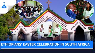 ETHIOPIANS’ EASTER CELEBRATION IN SOUTH AFRICA [upl. by Swords]