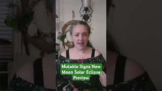 Mutable Signs 🔮 PREVIEW New Moon Solar Eclipse Messages 🌚🌞 Full video linked ✨ [upl. by Sauer]