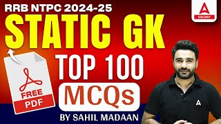 RRB NTPC 202425  RRB NTPC STATIC GK TOP 100 MCQs  By Sahil Madaan [upl. by Suiram652]