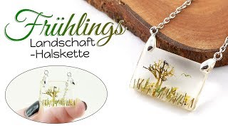 Frühlings Resin Landschaft  Pflanzen amp Resin DIY  Gießharz Natur Kette  Schmuck Anleitung deutsch [upl. by Kremer]