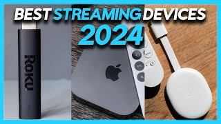 Best Streaming Devices 2024  Top 6 Streaming Devices for TVs [upl. by Nwahsor857]