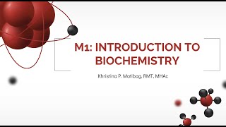 BIOCHEMISTRY MODULE 1Introduction to Biochemistry [upl. by Donaghue245]