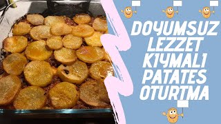 LEZZET😋 GARANTİLİ KIYMALI PATATES OTURTMA  KIYMALI PATATES YEMEĞİ  FIRINDA KIYMALI PATATES [upl. by Becket]