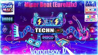 Vorontsov D feat Stars 90  Mixer Beat EuroMix [upl. by Leena]