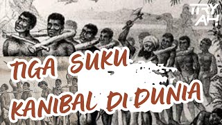 Suku suku yang melakukan praktek kanibalisme pada masanya [upl. by Wende]