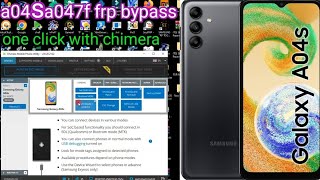 a04s a047f frp bypass one click all binary with chimera [upl. by Ettennyl611]