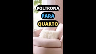 POLTRONA PARA QUARTO INSPIRAÇÕES PARA DEIXAR SEU QUARTO COM MAIS FUNCIONALIDADE Shorts [upl. by Deeraf303]