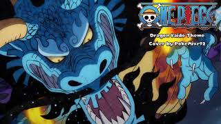 One Piece  Dragon Kaido Theme HQ Cover [upl. by Maire]