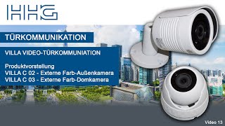 Produktvorstellung der FarbAußenkameras VILLA C 02 und VILLA C 03  Türkommunikation  HHG GmbH [upl. by Nynnahs]