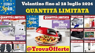 nuovo volantino EUROSPIN fino al 11 agosto 2024 ✅ Offerte cucina quantità limitata 🔥 Promozioni casa [upl. by Margarette]