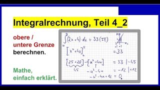 Integral obere  untere Grenze berechnen Integralrechnung Teil 42 [upl. by Nicodemus638]