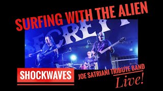 Surfing With The Alien Live quot Shockwavesquot Joe Satriani Tribute Band [upl. by Cowen918]