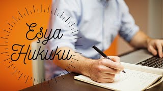 Eşya Hukuku  1  Zilyetlik ve Türleri [upl. by Cassie]