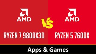 RYZEN 7 9800X3D vs RYZEN 5 7600X [upl. by Knuth]