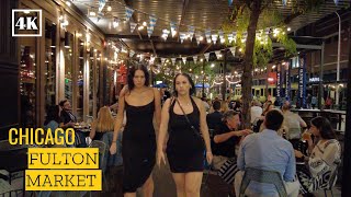 🍸CHICAGO🇺🇸 Fulton Market  Saturday Nightlife Walking Tour 4K 60fps [upl. by Snodgrass]