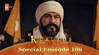 Kurulus Osman Urdu  Special Episode for Fans 106 [upl. by Sirhc]