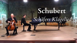 Schubert Schäfers Klagelied for Cello amp Piano [upl. by Aihk422]