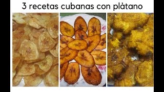 3 RECETAS cubanas con PLATANO3 GUARNICIONES faciles y rapidas con platanoRecetas faciles [upl. by Garwood718]