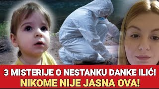 3 MISTERIJE O NESTANKU DANKE ILIĆ NIKOME NIJE JASNA OVA [upl. by Naujit]