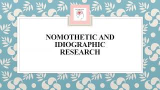 Nomothetic Vs Idiographic approach  Research Methodology  Psychology [upl. by Lunseth695]