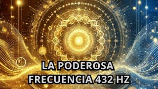 FRECUENCIA 432 HZ ESCUCHALA Y EQUILIBRA TODO TU SER [upl. by Zerimar]