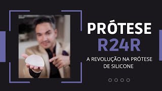 R24R  A Revolução na Prótese de Silicone [upl. by Aicina632]