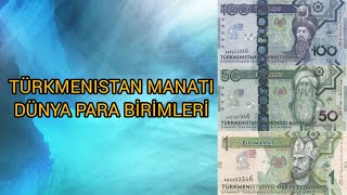 TÜRKMENISTAN MANATI  DÜNYA PARA BİRİMLERİ 🇹🇲 [upl. by Atiran]