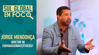 Sul Global em Foco Preparação para Pandemias com Jorge Mendonça [upl. by Ninon]