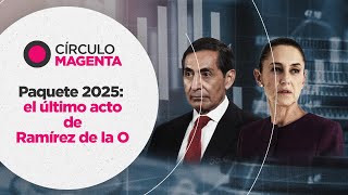 Círculo Magenta Paquete 2025 el último acto de Ramírez de la O [upl. by Aohk]