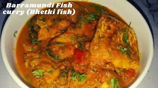 Bhetki Maach  Barramundi Fish Curry  Bhetki fish curry  Bhetki fish curry recipe  Fish Curry [upl. by Gonroff]