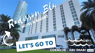 Let’s go to Radisson Blu Hotel amp Resort  Abu Dhabi Corniche [upl. by Hobart]