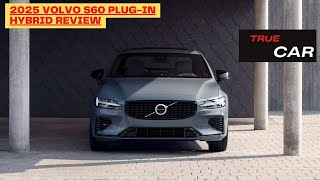 2025 Volvo S60 Plug In Hybrid Review [upl. by Arrakat]