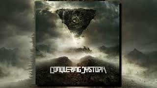 Conquering Dystopia  Conquering Dystopia Full Album [upl. by Ecnarret614]