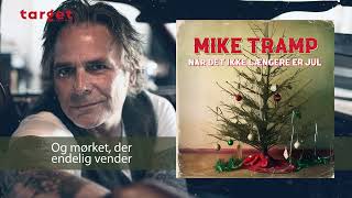 Mike Tramp  Når Det Ikke Længere Er Jul Musik Video [upl. by Atiuqa]