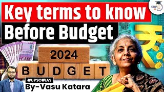 Union Budget 2024 Key Terms to know Before Budget Session  Interim Budget 2024  UPSC GS3 [upl. by Clausen]