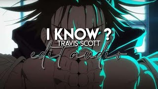 edit audio  i know  travis scott [upl. by Livvie229]