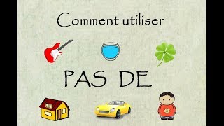 How to use the negative form pas de [upl. by Jobye548]