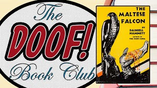 THE MALTESE FALCON  Doof Book Club [upl. by Cagle77]