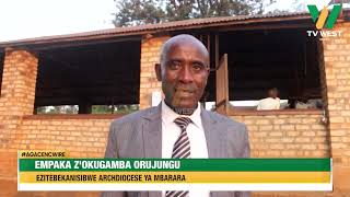 AGACENCWIRE Empaka zokugamba orujungu ezitebeekanisibwe Archdiocese ya Mbarara [upl. by Beasley869]