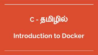 02  Programming in Tamil  Introduction to Docker technology [upl. by Anait170]