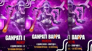 Ganpati Bappa Morya  Sound Check × Drop Mix  Use Headphones 🎧 🎧 Dj Timanshu Ramgarh [upl. by Enitselec]