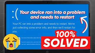 SOLVED Your Device Ran Into A Problem And Needs to Restart Fixed☑️Windows 1110  100 Work  2024 [upl. by Fleta]