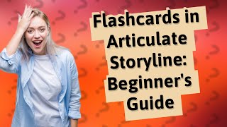 How Can I Make Flashcards in Articulate Storyline for Beginners [upl. by Aldos486]